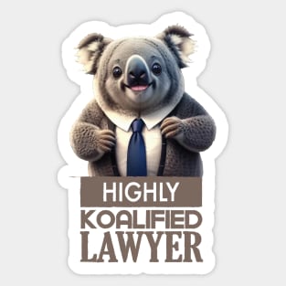 Just a Highly Koalified Lawyer Koala 3 Sticker